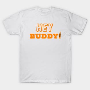 Hey Buddy - Tennessee T-Shirt